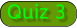 Quiz 3