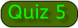 Quiz 5