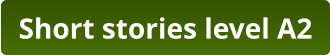 Short stories level A2