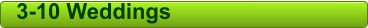 3-10 Weddings